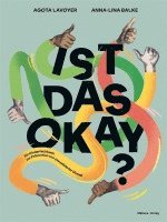 Agota Lavoyer - Ist das okay?, Inbunden