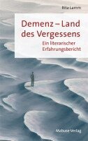 Rita Lamm - Demenz - Land des Vergessens, Häftad
