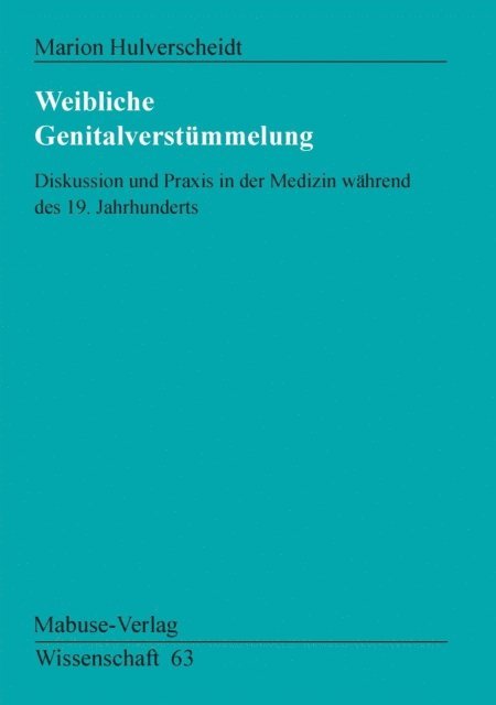 Marion Hulverscheidt - Weibliche Genitalverstümmelung, E-bok