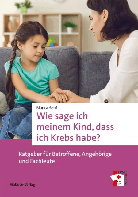 Bianca Senf - Wie sage ich meinem Kind, dass ich Krebs habe?, E-bok. Tillgänglighet: Lägg i varukorg