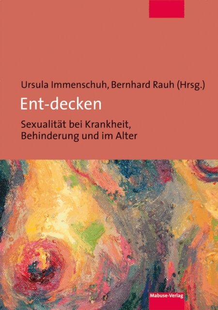 Bernhard Rauh, Ursula Immenschuh - Ent-decken, E-bok