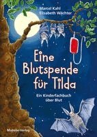 Marcel Kahl - Eine Blutspende für Tilda, Inbunden