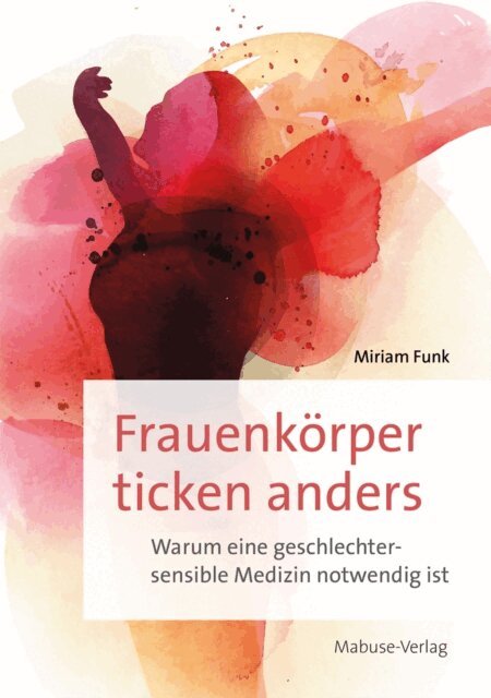 Miriam Funk - Frauenkorper ticken anders, E-bok