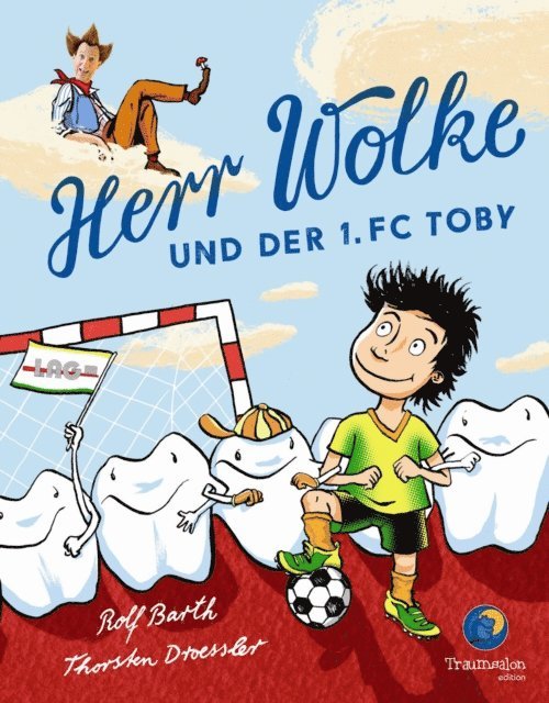 Thorsten Droessler, Rolf Barth - Herr Wolke und der 1. FC Toby, E-bok