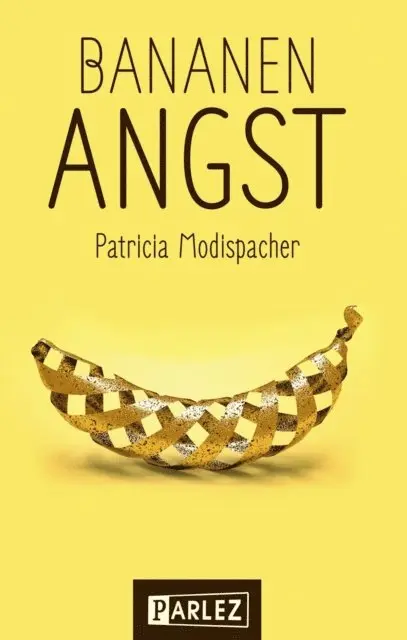 Patricia Modispacher - Bananenangst, E-bok. Tillgänglighet: Lägg i varukorg