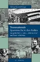 Juliana Ströbele-Gregor - Transnationale Spurensuche in den Anden, Häftad. Tillgänglighet: Lägg i varukorg