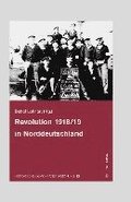 Revolution 1918/19 in Norddeutschland