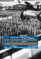 Günter Morsch, Astrid Ley - Het concentratiekamp Sachsenhausen 1936-1945, Häftad