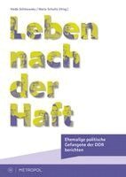 Heide Schinowsky, Maria Schultz - Leben nach der Haft, Häftad