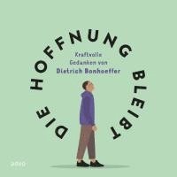 Die Hoffnung bleibt, Inbunden