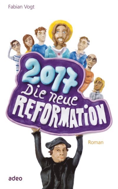 Fabian Vogt - 2017 - Die neue Reformation, E-bok