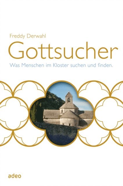 Freddy Derwahl - Gottsucher, E-bok