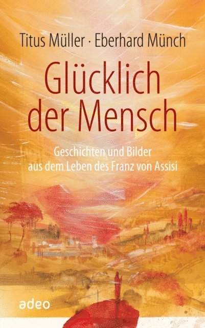 Titus Muller - Glücklich der Mensch, E-bok