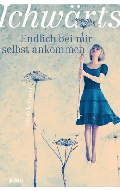 Gabriella Pahud - Ichwärts, E-bok