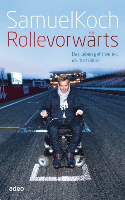 Samuel Koch - Rolle vorwärts, E-bok