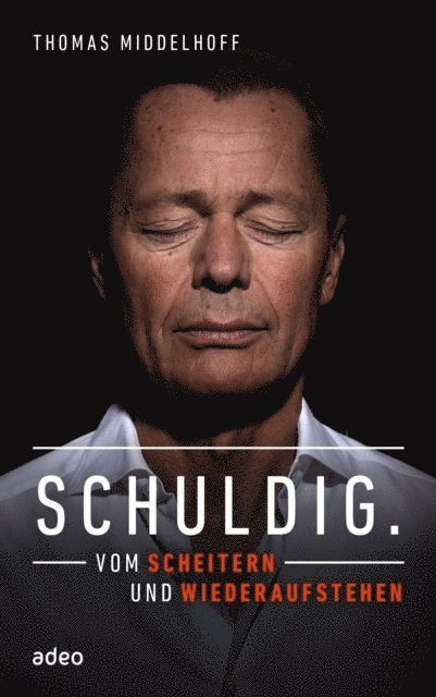 Thomas Middelhoff - Schuldig., E-bok