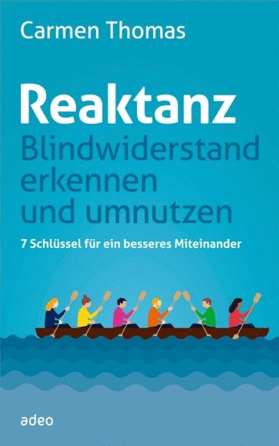 Carmen Thomas - Reaktanz - Blindwiderstand erkennen und umnutzen, E-bok