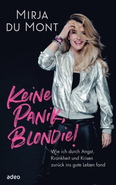 Mirja du Mont - Keine Panik, Blondie!, E-bok. Tillgänglighet: Lägg i varukorg