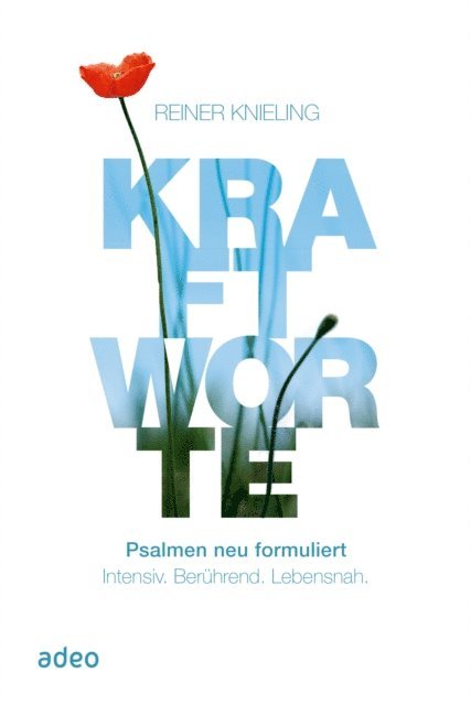 Reiner Knieling - Kraftworte. Psalmen neu formuliert., E-bok