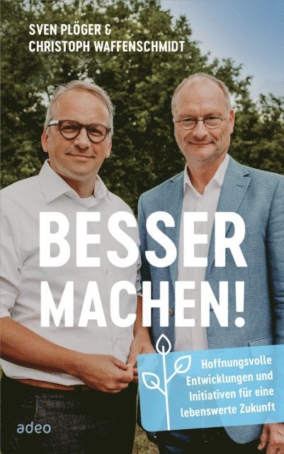 Christoph Waffenschmidt, Sven Ploger - Besser machen!, E-bok