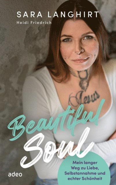 Heidi Friedrich, Sara Langhirt - Beautiful Soul, E-bok