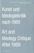 Art and Ideology Critique After 1989