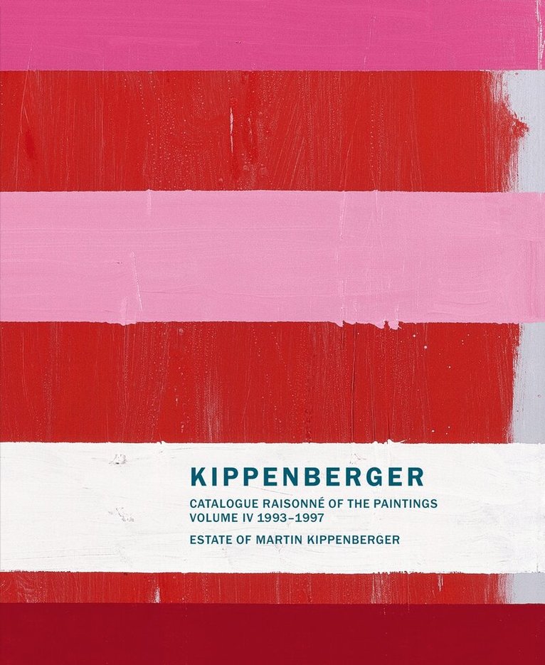 Estate of Martin Kippenberger, Galerie Gisela Capitain - Martin Kippenberger: Paintings Volume IV, Inbunden. Tillgänglighet: Tillfälligt slut