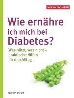 Claudia Krüger - Wie ernähre ich mich bei Diabetes?, Häftad