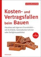 Peter Burk - Kosten- und Vertragsfallen beim Bauen, Häftad