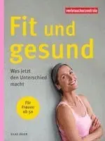 Silke Jäger - Fit und gesund - für Frauen ab 50, Häftad. Tillgänglighet: Lägg i varukorg