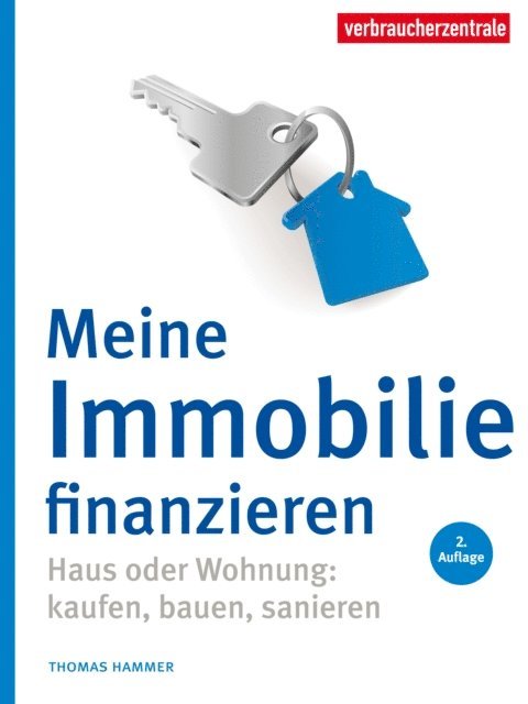 Thomas Hammer - Meine Immobilie finanzieren, E-bok