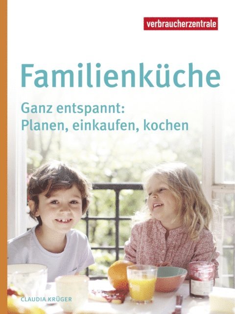 Claudia Kruger, Christian Hacker - Familienküche, E-bok
