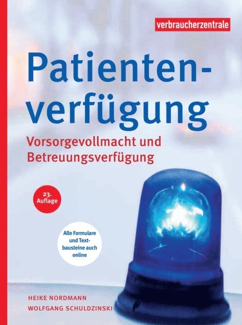 Wolfgang Schuldzinski, Heike Nordmann - Patientenverfügung, E-bok