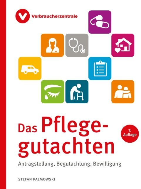 Stefan Palmowski - Das Pflegegutachten, E-bok