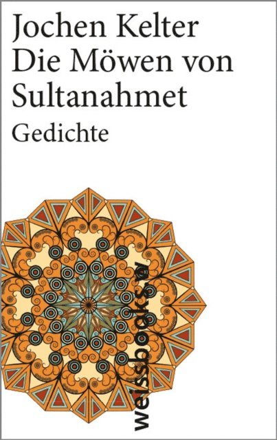 Jochen Kelter - Die Möwen von Sultanahmet, E-bok