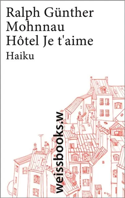 Ralph Gunther Mohnnau - Hôtel Je t'aime, E-bok. Tillgänglighet: Lägg i varukorg