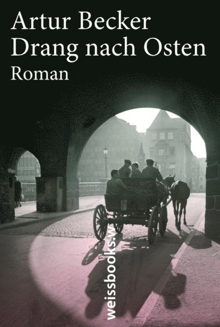 Artur Becker - Drang nach Osten, E-bok