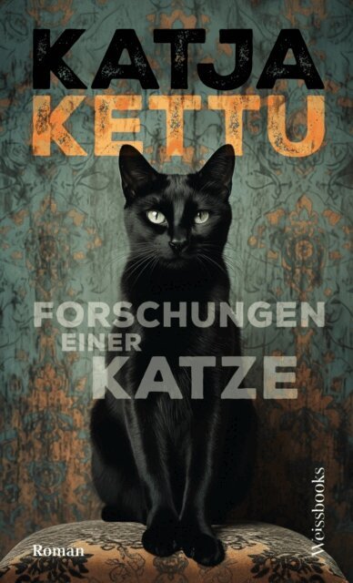 Katja Kettu - Forschungen einer Katze, E-bok