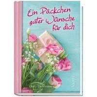 Doro Zachmann - Ein Päckchen guter Wünsche für dich, Inbunden