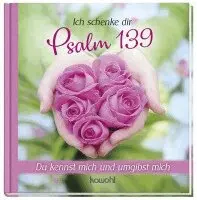 Ich schenke dir Psalm 139, Inbunden. Tillgänglighet: Lägg i varukorg