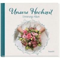 Doro Zachmann - Unsere Hochzeit, Inbunden