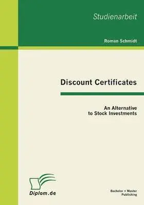 Roman Schmidt - Discount Certificates, Häftad. Tillgänglighet: Lägg i varukorg