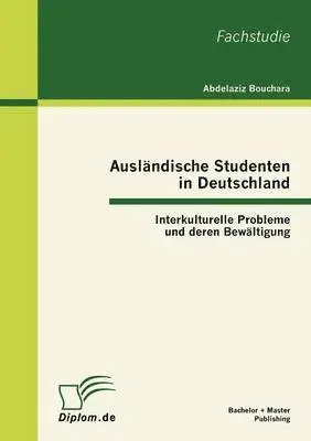 Abdelaziz Bouchara - Ausländische Studenten in Deutschland, Häftad. Tillgänglighet: Lägg i varukorg