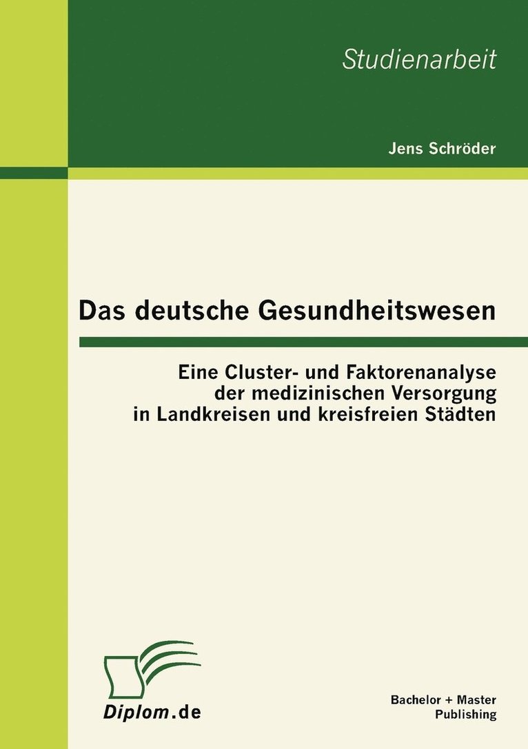 Jens Schröder - deutsche Gesundheitswesen, Häftad