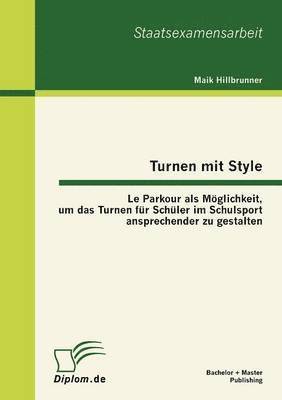 Maik Hillbrunner - Turnen Mit Style, Häftad