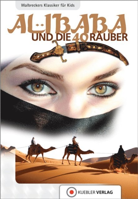 Dirk Walbrecker, Bernd Kubler - Ali Baba und die vierzig Räuber, E-bok