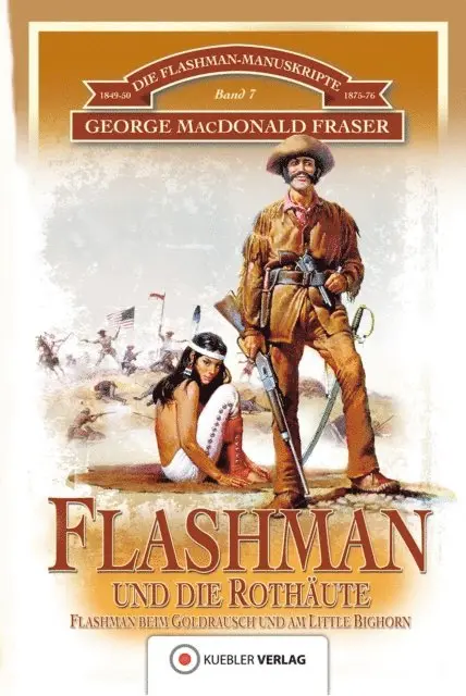 George MacDonald Fraser - Flashman und die Rothäute, E-bok. Tillgänglighet: Lägg i varukorg
