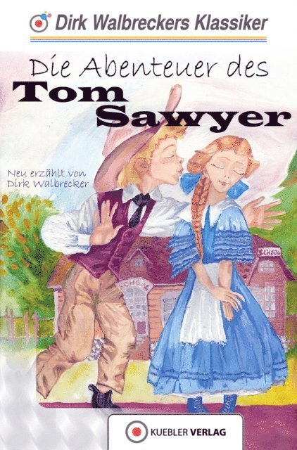Dirk Walbrecker - Tom Sawyer, E-bok