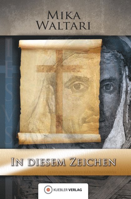 Mika Waltari, Andreas Ludden - In diesem Zeichen, E-bok