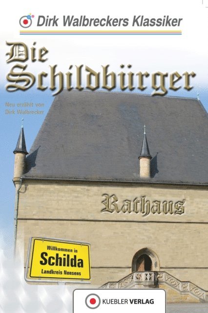 Dirk Walbrecker - Die Schildbürger, E-bok